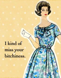 I Kind of Miss Your Bitchiness Gift Tag